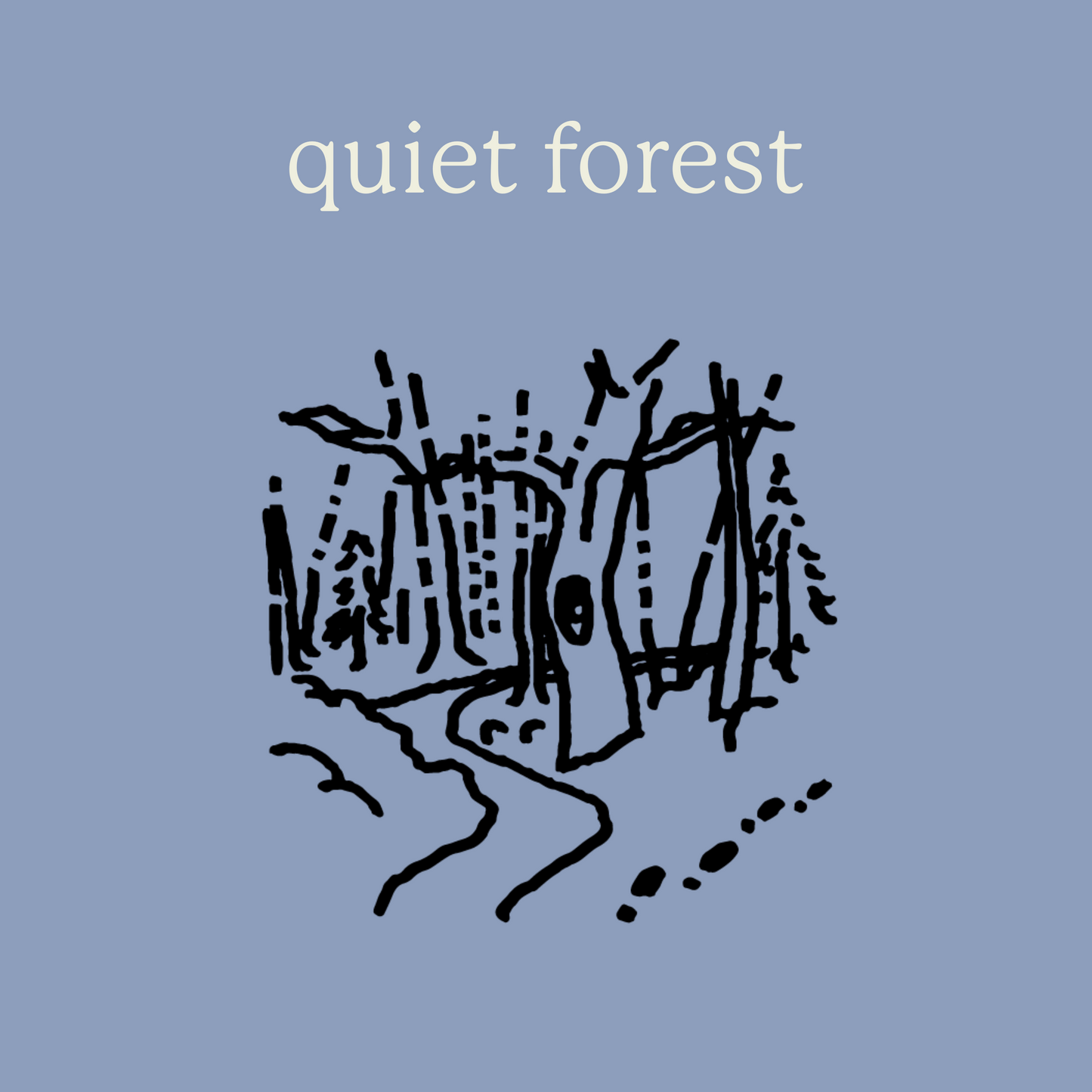 quiet forest incense
