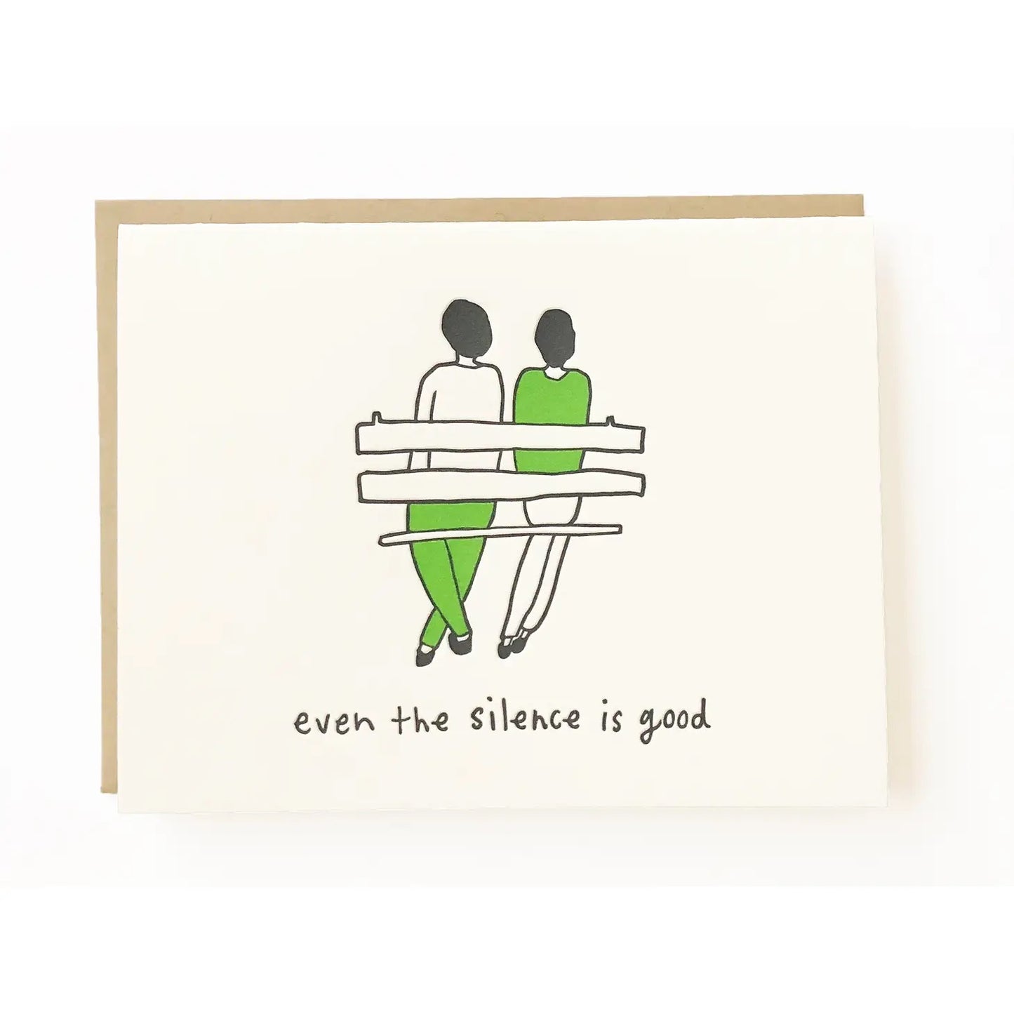 even the silence is good card