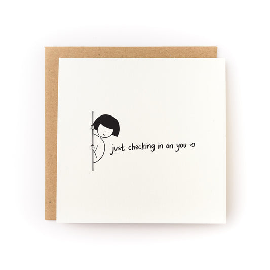 just checking in on you card