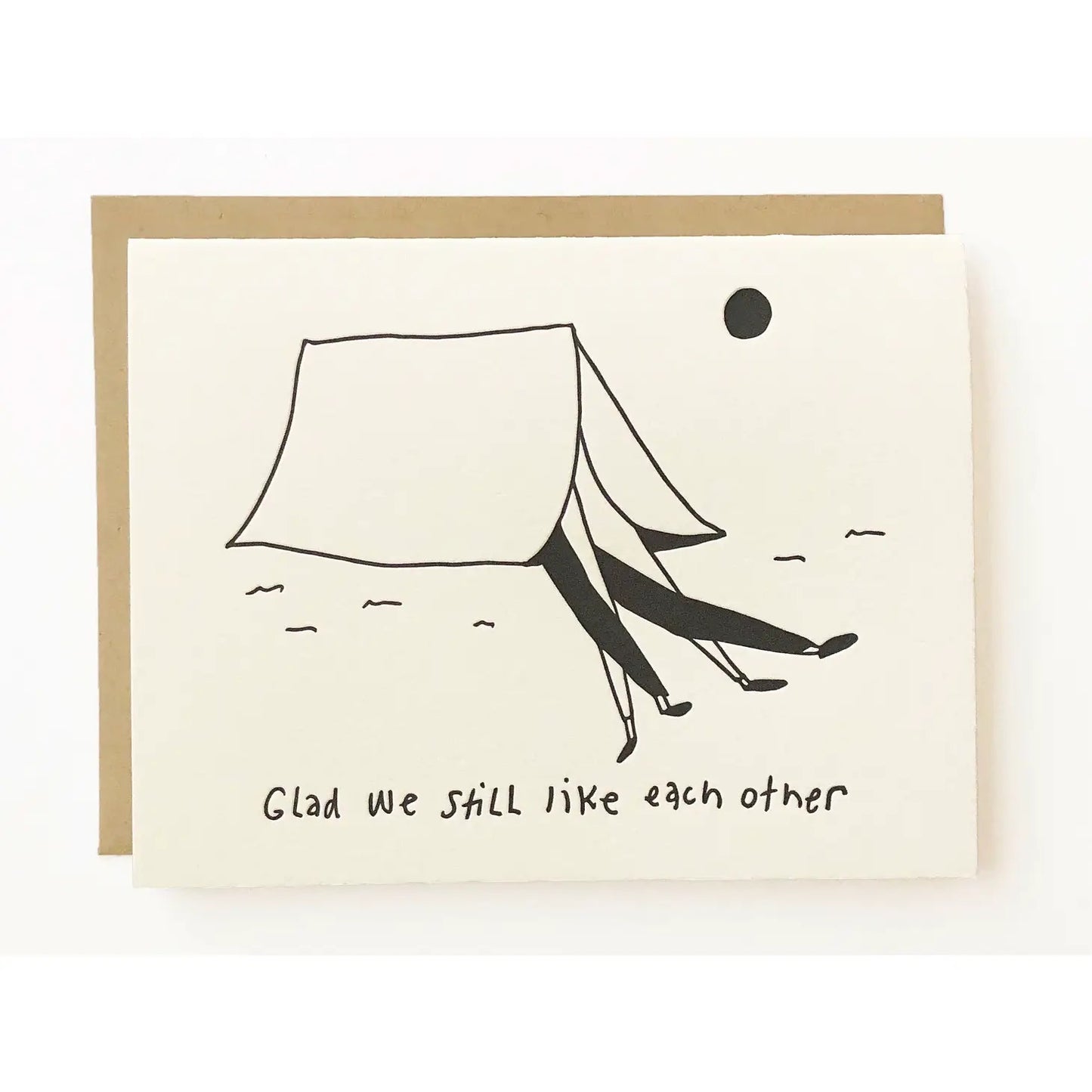 glad we still like each other card