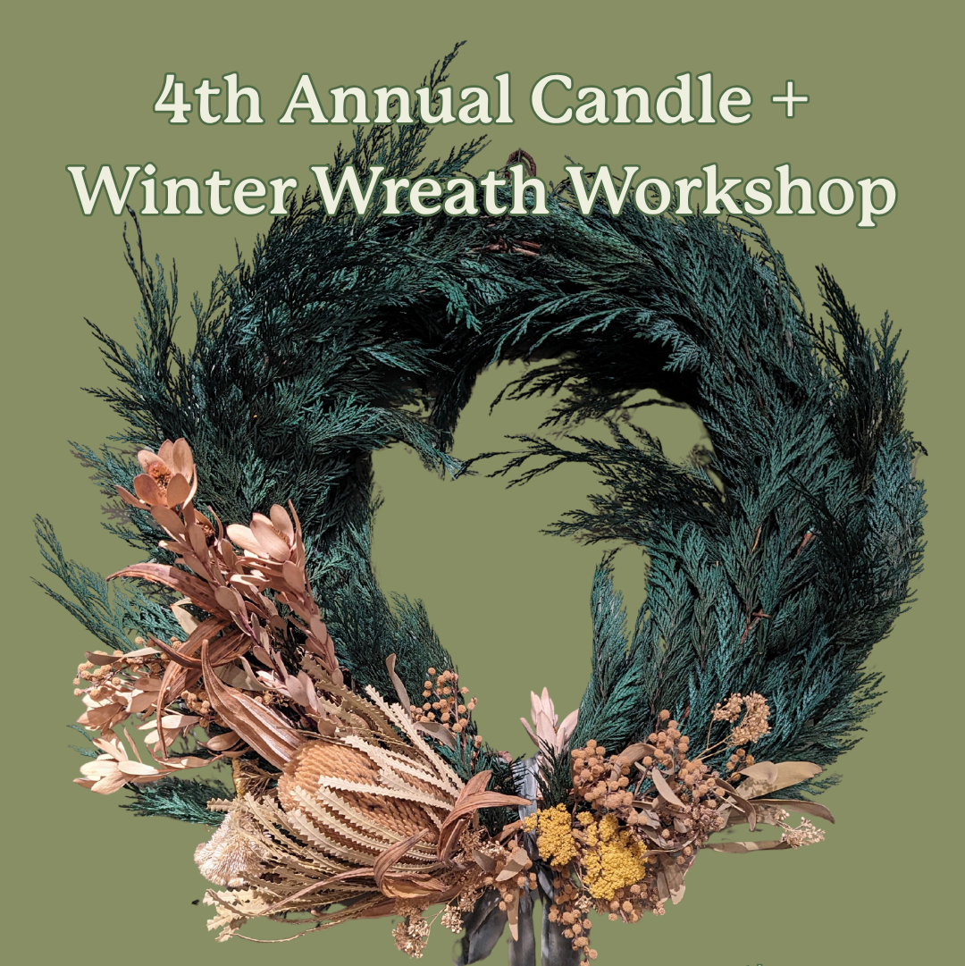 Candle + Winter Wreath Workshop w/ Witch Hazel