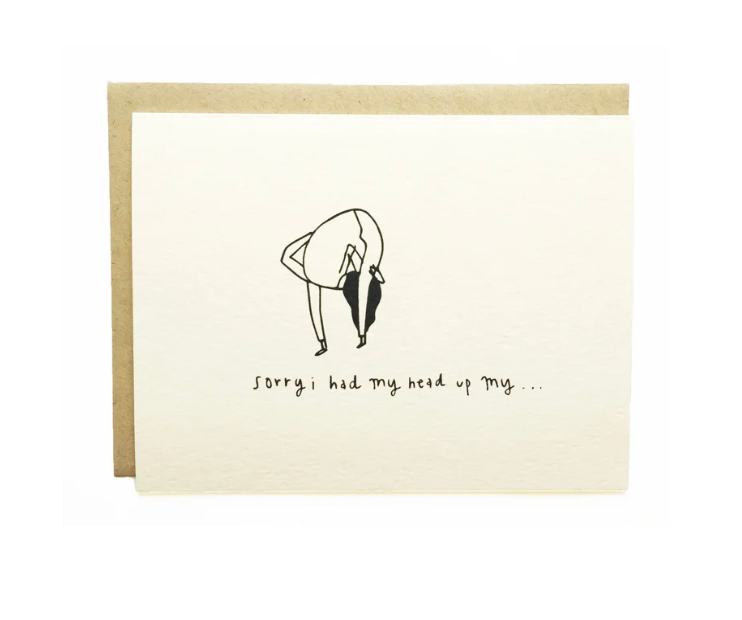 sorry i had my head up my ass card